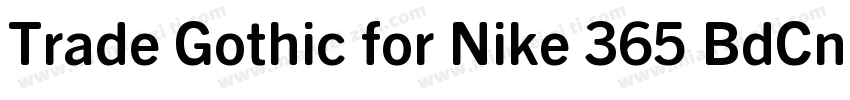 Trade Gothic for Nike 365 BdCn字体转换